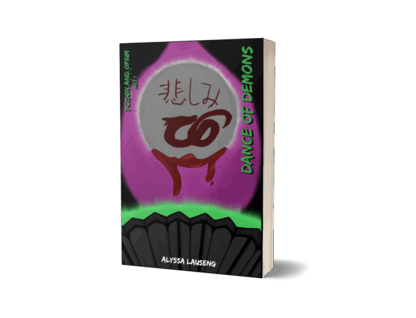 Dance of Demons: Poison and Opium Book 1 (Paperback)