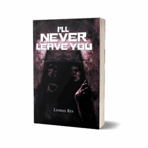 I'll Never Leave You (Paperback)