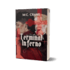 Terminal Inferno - MC Crane Terminal Inferno: Midwest Miseries Book 1 (Paperback)