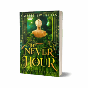 The Never Hour : Book 3 Fairy Tale Flip (Signed Paperback)