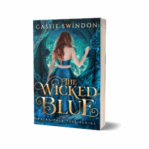 The Wicked Blue : Book 1Fairy Tale Flip (Signed Paperback)