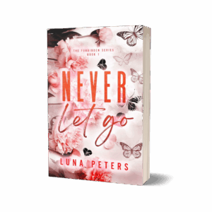 Never Let Go: Book 1 in The Forbidden Series (Signed Paperback)