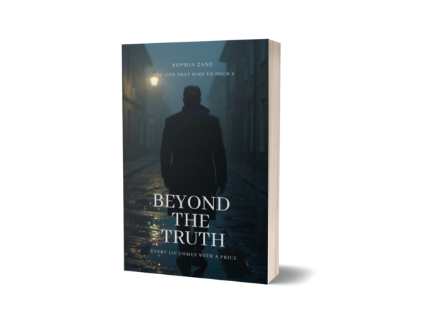 Beyond the Truth: The Lies that Bind Us Series Book 2 (Signed Paperback)