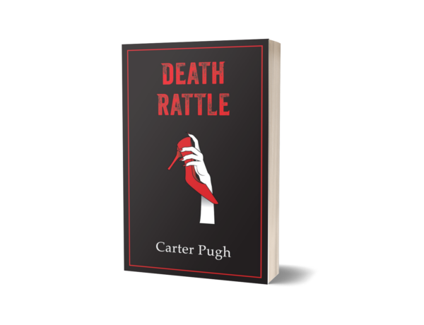 Death Rattle - Carter Pugh Death Rattle: The Death Book Series (Signed Paperback)