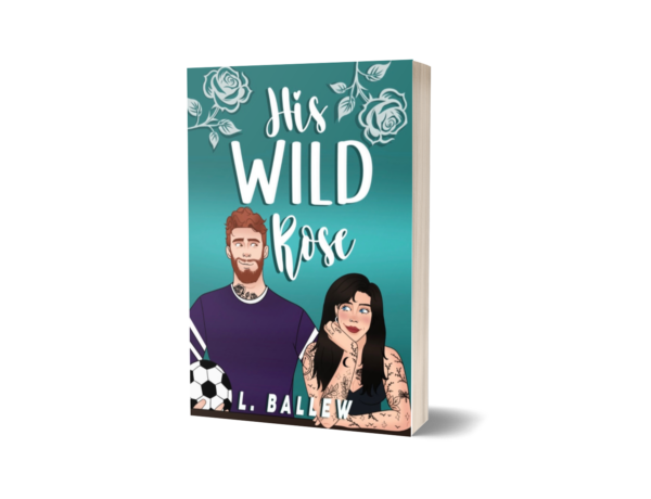 His Wild Rose - L Ballew His Wild Rose : Love on Tap Series (Paperback)