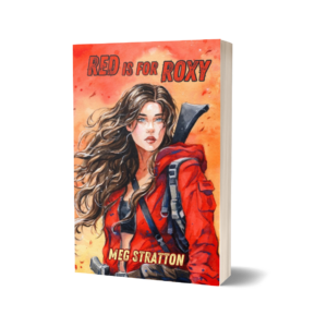 Red is for Roxy : Whispers of Ash and Ruin Series (Paperback)