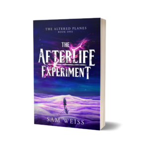 The Afterlife Experiment : The Altered Planes Book 1 (Paperback)