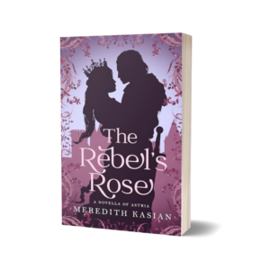 The Rebel's Rose: A Novella of Astria The Witches of Astria (Paperback)