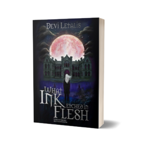 Pre-Order : What Ink Etched in Flesh (Signed Paperback)